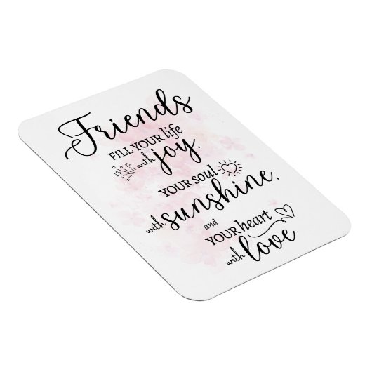 Vrienden vullen je leven met vreugde magneet (Rechterzijde)