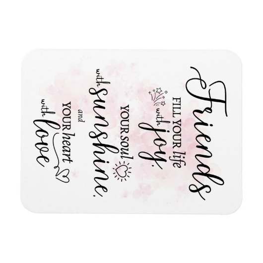 Vrienden vullen je leven met vreugde magneet (Horizontaal)