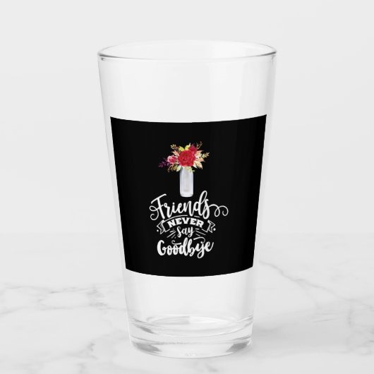 Vrienden zeggen nooit afscheid glas (Voorkant)