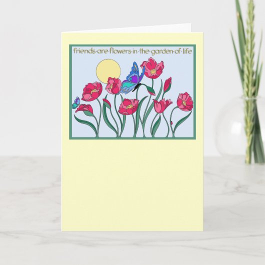 Vrienden zijn bloemen in de tuin van het leven kaart (Voorkant)