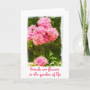 Vrienden zijn Bloemen Quote Peony Kaart