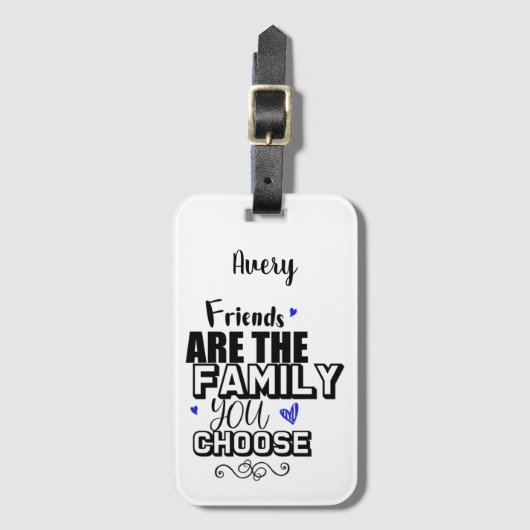 Vrienden zijn de familie die je kiest bagagelabel (Voorkant (verticaal))