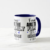 Vrienden zijn de familie die je kiest mok (Voorkant rechts)