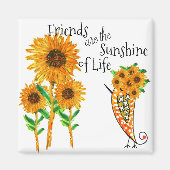 Vrienden zijn de Sunshine of Life Magnet (Voorkant)