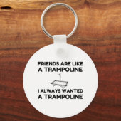 Vrienden zijn een trampoline sleutelhanger (Voorkant)