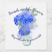 Vrienden zijn net als bloemen vriendschap citaat wijn etiket (Enkel label)