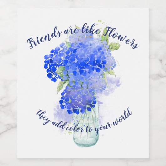 Vrienden zijn net als bloemen vriendschap citaat wijn etiket (Enkel label)