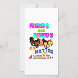 Vrienden zijn vrienden, wat er ook gebeurt aankondiging