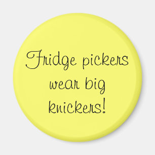 Vriendenplukkers draag grote knickers magneet