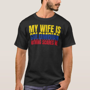 Vriendin Humor Mijn vrouw is Colombiaans niets sca T-shirt