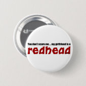 Vriendin is Redhead Ronde Button 5,7 Cm (Voorkant /achterkant)