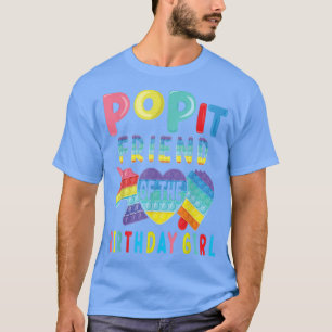 vriendin van de Birthday Girl Pop It Unicorn Birth T-shirt