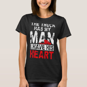 Vriendin van Trucker Truck Driver Valentijnsdag Wi T-shirt