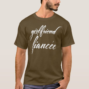 Vriendin Verloofde Grappige Verloofde Verlovingsfe T-shirt