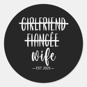 Vriendin verloofde vrouw 2025 net getrouwd bruilof ronde sticker