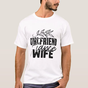 Vriendin Verloofde Vrouw Funny Bruids T-Shirt