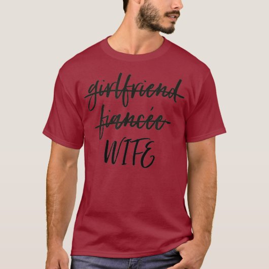 Vriendin verloofde vrouw nieuw getrouwd vrouw t-shirt (Voorkant)