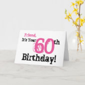 Vriend's 60ste verjaardag groet in zwart, roze. kaart (Gele Bloem)