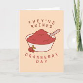 VRIENDS™| Ze hebben Cranberry Day geruïneerd Kaart (Voorkant)