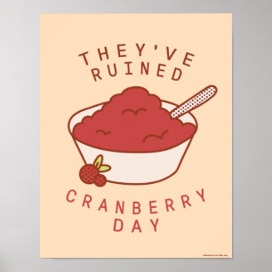 VRIENDS™  Ze hebben Cranberry Day geruïneerd Poster