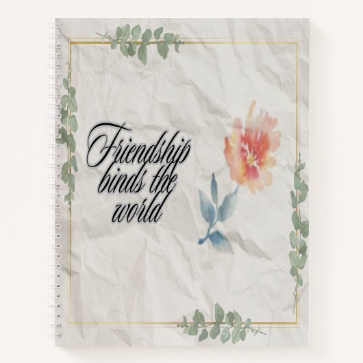 Vriendschap bindt de wereld notitieboek (Voorkant)