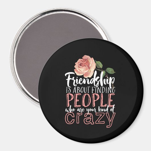 Vriendschap Citaat Cool Crazy Best Friends Magneet (Voorkant / Achterkant)