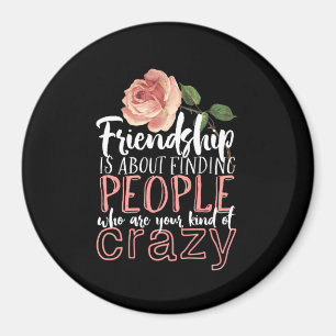 Vriendschap Citaat Cool Crazy Best Friends Magneet