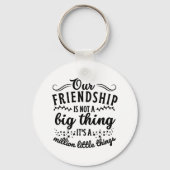 Vriendschap Grappig citaat Sleutelhanger (Voorkant)