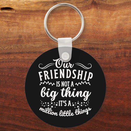 Vriendschap Grappig citaat Sleutelhanger (Voorkant)