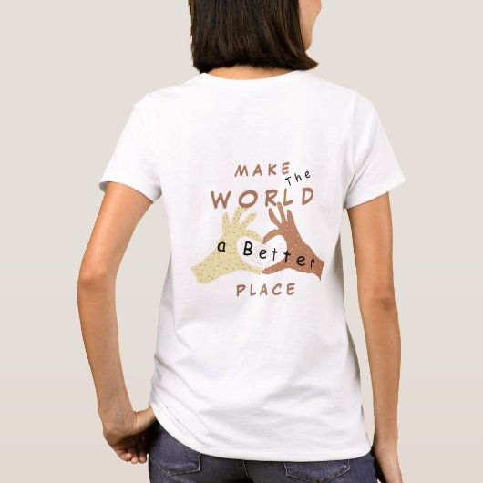 Vriendschap Handen T-shirt - Make World Better Pla (Achterkant)