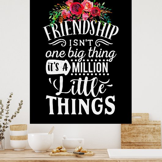 vriendschap het is een miljoen weinig poster (Keuken)