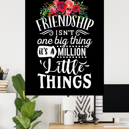 vriendschap het is een miljoen weinig poster (Thuiskantoor)