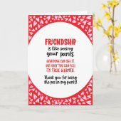 Vriendschap is als in je broek plassen Valentijn G Kaart (Gele Bloem)