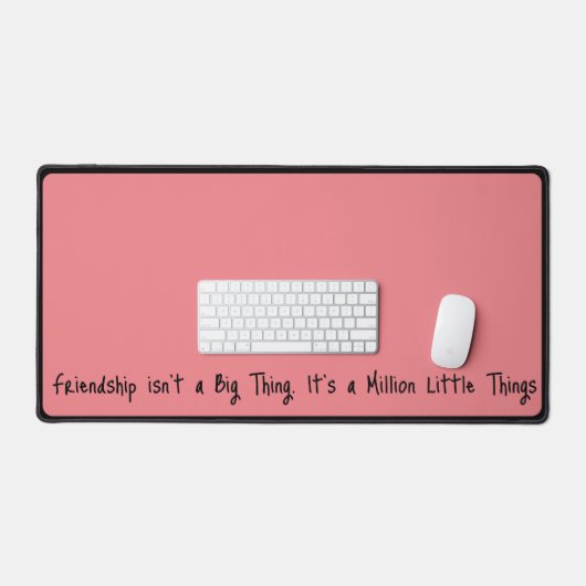 "Vriendschap is geen groot ding..." Sentimentaal Bureaumat (Keyboard & Muis)