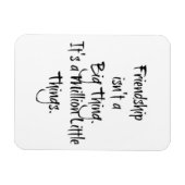 "Vriendschap is geen grote..." Sentimental Quote Magneet (Horizontaal)