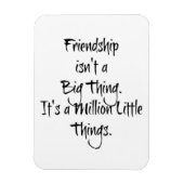 "Vriendschap is geen grote..." Sentimental Quote Magneet (Verticaal)