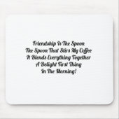 Vriendschap is het lef muismat (Voorkant)