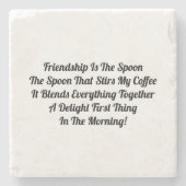 Vriendschap is het lef stenen onderzetter (Voorkant)