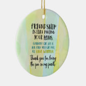 Vriendschap is net als je ouders plassen keramisch ornament (Rechts)