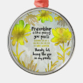 Vriendschap is net als je ouders plassen metalen ornament (Voorkant)