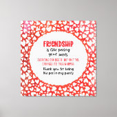 Vriendschap is net als je Valentijn Fun pingelen Canvas Afdruk (Voorkant)