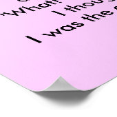 "Vriendschap is vervelen op dat moment, als er een Poster (Hoek)