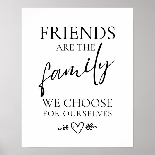 Vriendschap poster, Vrienden zijn Familie citaat p Poster (Voorkant)