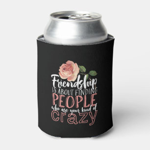 Vriendschappelijke prijsopgave - Crazy Best Friend Blikjeskoeler