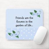 Vriendschapsdier Gezegde met blauwe bloemen Muismat (Met muis)