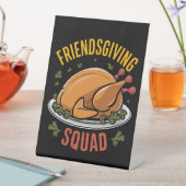 Vriendsgiving Squad Turkije Diner Gift Matching Reclamebord Met Voetstuk (Insitu)