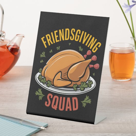 Vriendsgiving Squad Turkije Diner Gift Matching Reclamebord Met Voetstuk (Insitu)