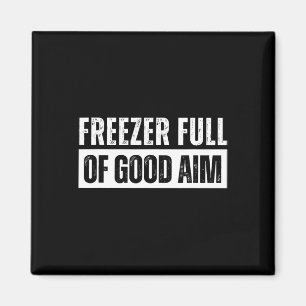 Vriezer vol goede doel Grappig jachtseizoen Sayi Magneet