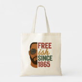 Vrij-achtig sinds 1865 Juneteenth Black History Tote Bag (Achterkant)