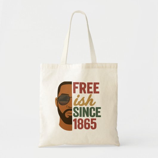 Vrij-achtig sinds 1865 Juneteenth Black History Tote Bag (Voorkant)
